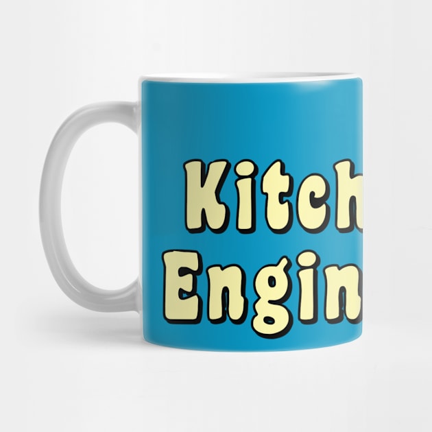 Kitchen Engineer by Barthol Graphics